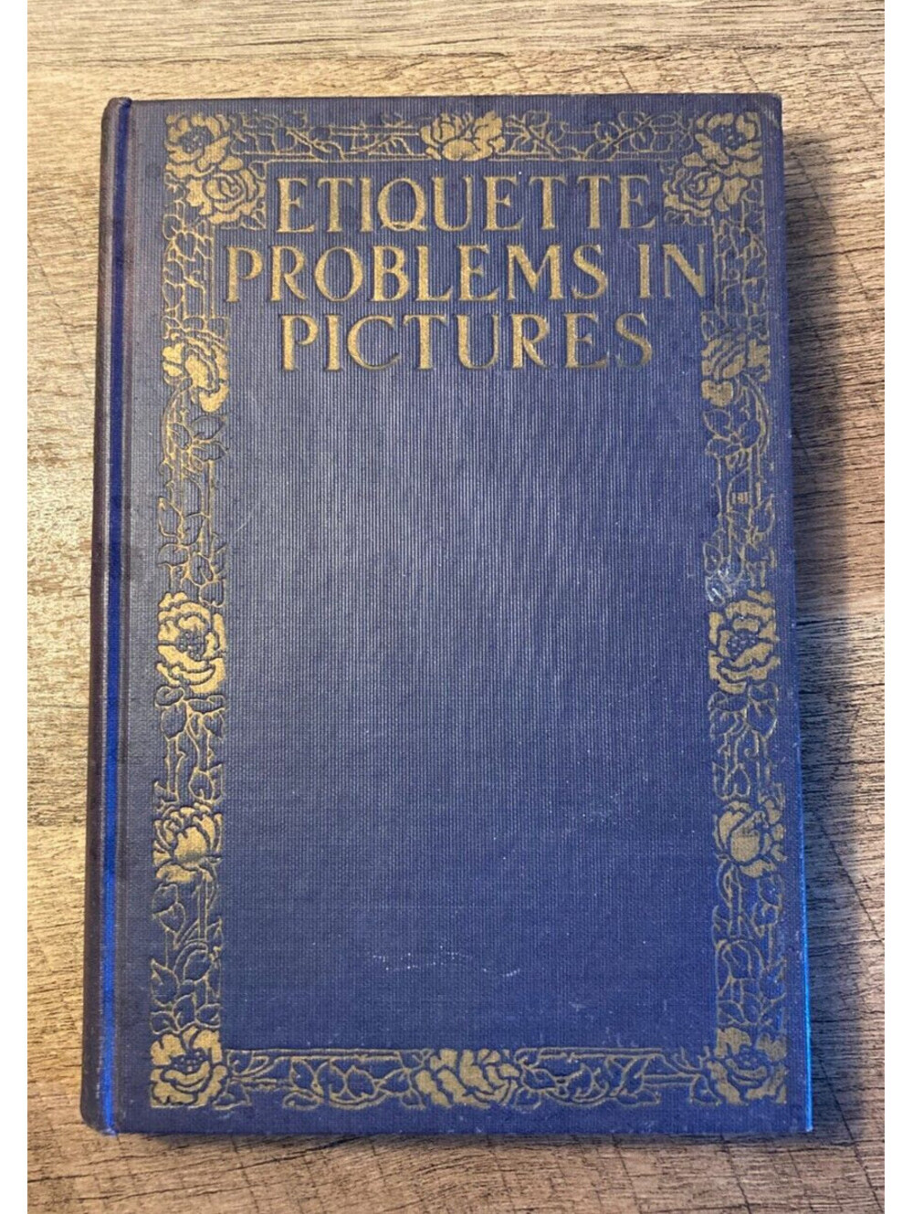 Etiquette Problems in Pictures 1924 HC By Lillian Eicher Ill by F McAnnelly
